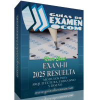 Guía CENEVAL EXANI-II Arquitectura Resuelta