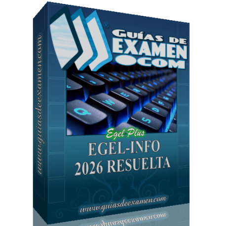 Guía CENEVAL EGEL Informática 2026 Resuelta