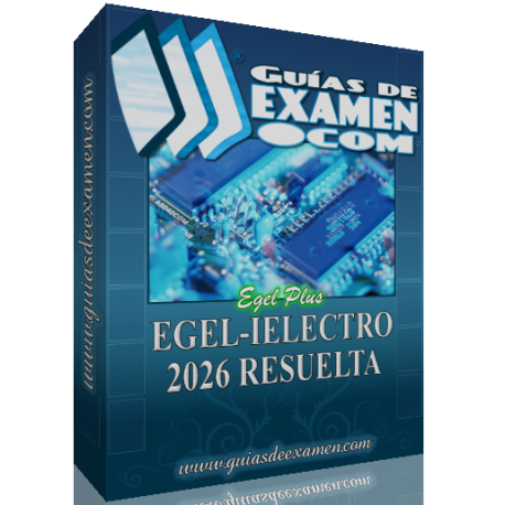 Guía CENEVAL EGEL Ing. Electrónica 2026 Resuelta