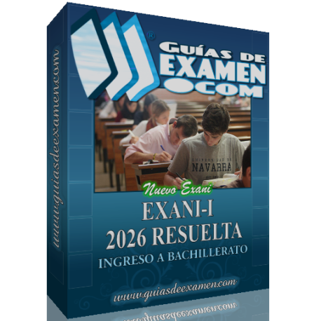 Guía CENEVAL EXANI-I 2026 Resuelta