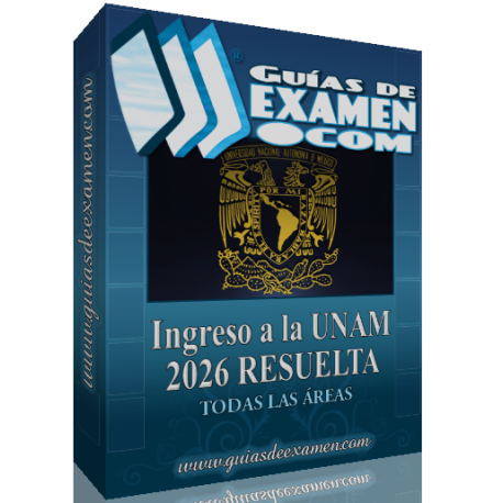 Guía UNAM 2026 Todas las Áreas Resuelta