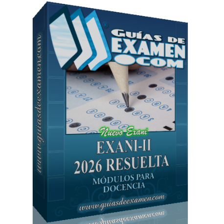Guía CENEVAL EXANI-II 2026 Docencia Resuelta
